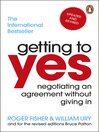 Getting to Yes (eBook): Negotiating an agreement without giving in